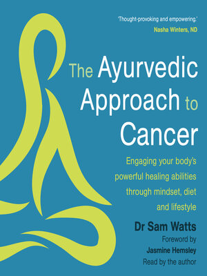 cover image of The Ayurvedic Approach to Cancer